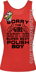 Sorry this girl is already taken by a super sexy polish Boy - top damski - czerwona