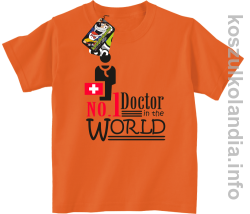 No.1 Doctor in the world - koszulka dziecięca - pomarańczowa