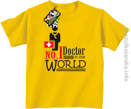 No.1 Doctor in the world - koszulka dziecięca