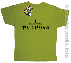 Perfekcyjna PANI CHAOSU - koszulka dziecięca - kiwi