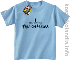 Perfekcyjna PANI CHAOSU - koszulka dziecięca - błękitna