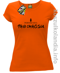 Perfekcyjna PANI CHAOSU - koszulka damska - pomarańczowa