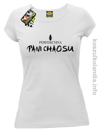 Perfekcyjna PANI CHAOSU - koszulka damska - biała