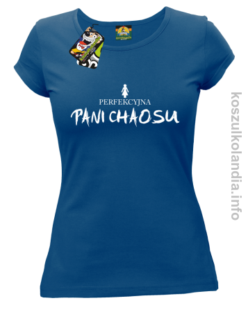 Perfekcyjna PANI CHAOSU - koszulka damska