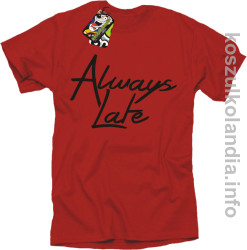 Always Late - Koszulka męska czerwona 