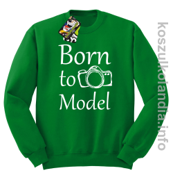Born to model - Longsleeve - bluza z nadrukiem bez kaptura - zielony