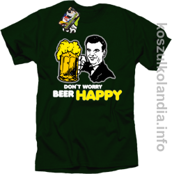 Dont worry beer happy - koszulki Standardowa - butelkowa