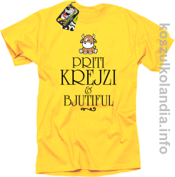 Priti Krejzi and Bjutiful - Koszulka męska żółta 