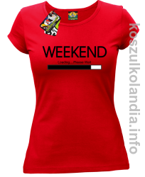  Weekend PLEASE WAIT - koszulka damska - czerwona