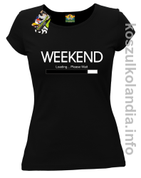 Weekend PLEASE WAIT - koszulka damska - czarna