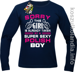 Sorry this girl is already taken by a super sexy polish Boy - longsleeve - granatowa