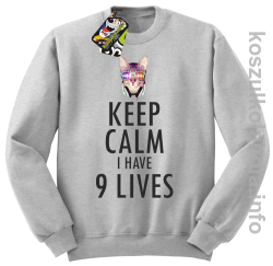 Keep Calm i Have 9 Lives Cat Disco - Bluza męska standard bez kaptura melanż 