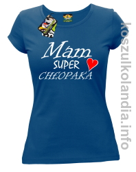 Mam Super Chłopaka Serce - koszulka damska - niebieska
