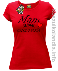 Mam Super Chłopaka Serce - koszulka damska - czerwona