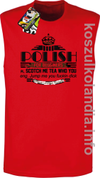 POLISH for begginers Scotch me tea who you - Bezrękawnik męski czerwony 