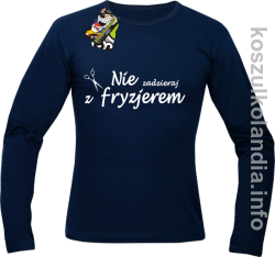 Nie zadzieraj z Fryzjerem NOŻYCZKI - Longsleeve męski - granatowa