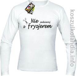 Nie zadzieraj z Fryzjerem NOŻYCZKI - Longsleeve męski -  biała