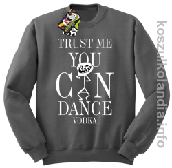 Trust me you can dance VODKA - bluza z nadrukiem bez kaptura - beżowa