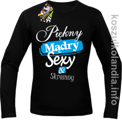 Piękny Mądry Sexy & Skromny - Longsleeve męski czarny 