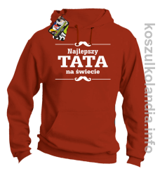 Najlepszy TATA na świecie - Bluza męska z kapturem pomarańcz 