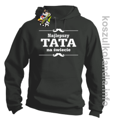 Najlepszy TATA na świecie - Bluza męska z kapturem szara 