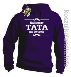 Najlepszy TATA na świecie - Bluza męska z kapturem fiolet 