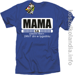 MAMA S.A.  24h/7 dni w tygodniu - koszulka Standard - niebieska