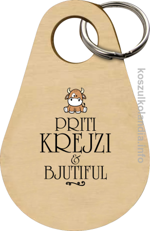 Priti Krejzi and Bjutiful - Breloczek 