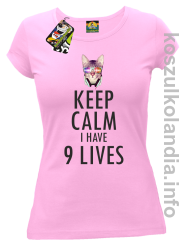 Keep Calm i Have 9 Lives Cat Disco - Koszulka damska jasny róż 