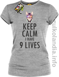 Keep Calm i Have 9 Lives Cat Disco - Koszulka damska melanż 