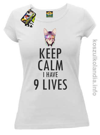 Keep Calm i Have 9 Lives Cat Disco - Koszulka damska biała 