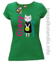 Crazy CAT Lady - Koszulka damska zielona 