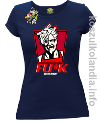 fuck ala kfc - koszulka damska 5