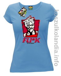 fuck ala kfc - koszulka damska 9