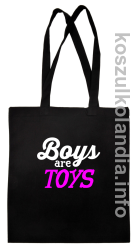 Boys are Toys - Torba EKO czarn a