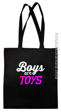 Boys are Toys - Torba EKO