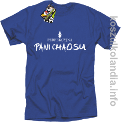 Perfekcyjna PANI CHAOSU - koszulka standard - niebieska