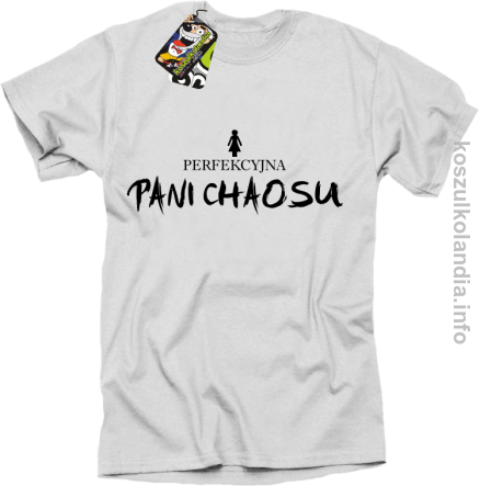 Perfekcyjna PANI CHAOSU - koszulka standard - biała