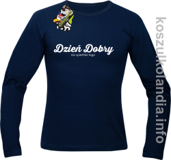 Dzień dobry nie spierdol tego - Longsleeve męski  - granatowy