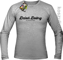 Dzień dobry nie spierdol tego - Longsleeve męski  - melanż