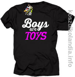 Boys are Toys - Koszulka męska czarna 