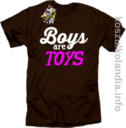 Boys are Toys - Koszulka męska brąz 