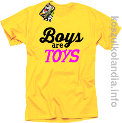 Boys are Toys - Koszulka męska żółta 