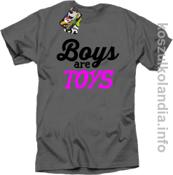 Boys are Toys - Koszulka męska szara 