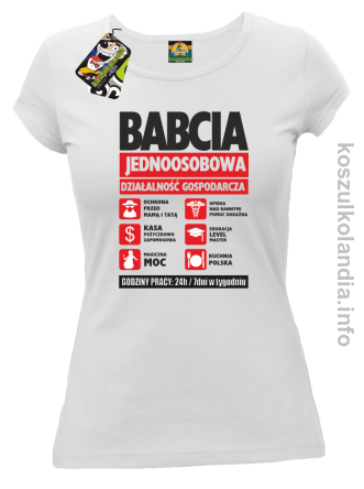 BABCIA - Jednoosobowa działalność gospodarcza - koszulka damska biała 
