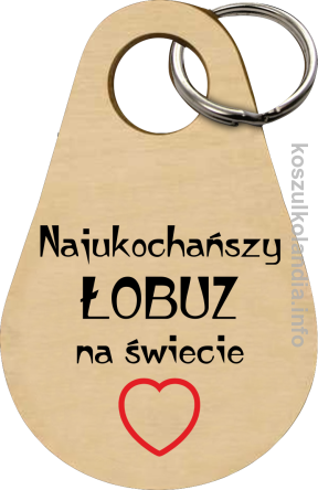 Najukochańszy łobuz na świecie - brelok