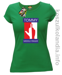Tommy Middle Finger - koszulka damska - zielona