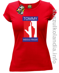 Tommy Middle Finger - koszulka damska - czerwona