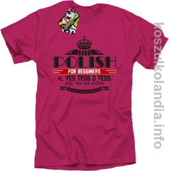 Polish for begginers Yes Tess Q Tess - Koszulka męska fuchsia 