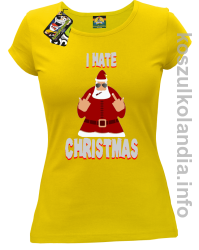 I hate Christmas Fu#k All Santa Claus - Koszulka damska żółta 